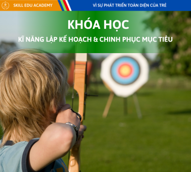 LẬP KẾ HOẠCH VÀ CHINH PHỤC MỤC TIÊU