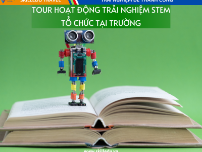 Tour hoạt động trải nghiệm STEM